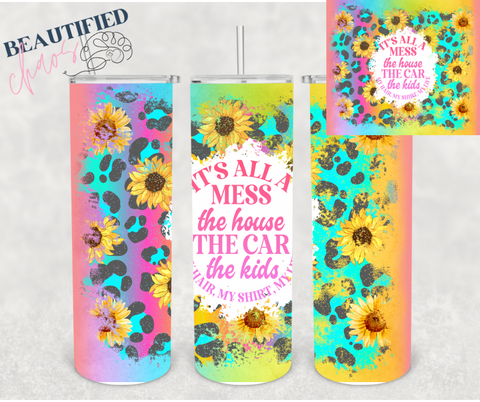 20oz it’s all a mess Tumbler